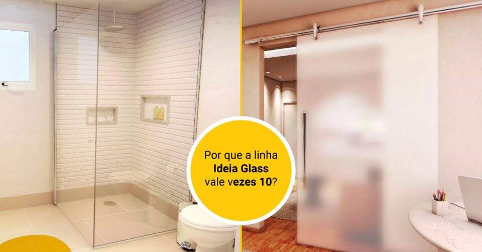 Por que a linha Ideia Glass vale vezes 10?